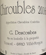 2016 Chiroubles Vieilles Vignes - Georges Descombes