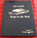 Do-X - Ein Schiff fliegt in die Welt