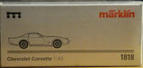 Märklin  Chevrolet Corvette  1:43  -  Silberling  aus Märklin-Set 1818