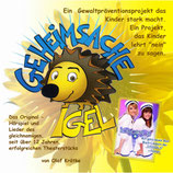 GEHEIMSACHE IGEL - AUDIO CD (mit Hörspiel und Mut-Mach-Liedern)