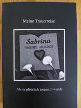Meine Trauerreise: Als es plötzlich totenstill wurde