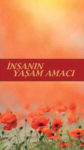 INSANIN YASAM AMACI