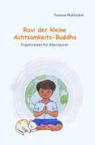 Ravi der kleine Achtsamkeits-Buddha