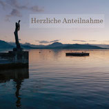 Faltekarte-Herzliche Anteilnahme-Blick auf den Zugersee