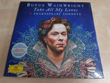 Rufus Wainwright - Take All My Loves: 9 Shakespeare Sonnets (2LP)