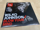 Wilko Johnson - Blow Your Mind