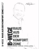 B-WEGE Raus aus der Komfortzone ISBN 9 783000 77 069