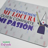Alfombrilla "Sólo entiende mi locura quien comparte mi pasión" Personalizable