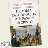 Libro - Historia desconocida de la Pasión de Cristo
