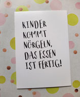 Kinder kommt nörgeln