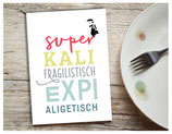 Superkalifragilistisch
