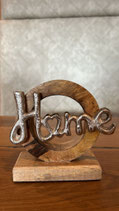 Schriftzug Home mit Holzkreis