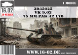 3D35025 VK 9.03 75 mm PaK 42 L/70