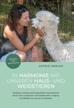 In Harmonie mit unseren Haus- und Weidetieren.