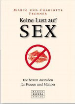 Fechner Marco, Keine Lust auf Sex (antiquarisch)