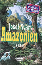 Nyary Josef, Amazonien (antiquarisch)