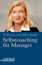 von Elverfeldt Felicitas, Selbstcoaching für Manager