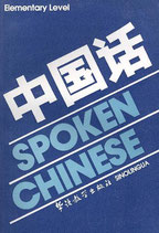 Spoken Chinese - Elementary Level (antiquarisch)