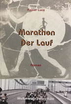 Luce Rainer, Marathon - Der Lauf