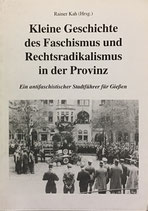 Kah Rainer (Hrsg.), Kleine Geschichte des Faschismus und Rechtsradikalismus in der Provinz (antiquarisch)