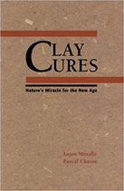 Clay Cures: Nature's Miracle for the New Age Spiral-bound Name