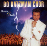 Bo Katzman Chor : Heaven & Earth