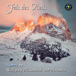 Fels des Heils ; Hymns by Wolfgang Blissenbach und Freunden