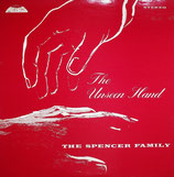 Spencer Family - The Unseen Hand