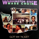 Washington State Mass Choir - Got My Ticket