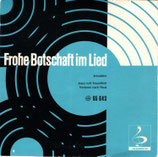 Marianne Steiner & René Robert - Frohe Botschaft im Lied 65643