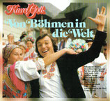 Karel Gott - Von Böhmen in die Welt + Zwischen Moldau, Don und Donau (2 Original-Albums on 1 CD)