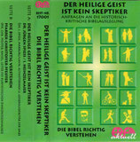 Dr.Jürgen Spiess/Ingrid Heinzelmaier : Der Heilige Geist ist kein Skeptiker / Pfarrer Christopher Pfeiffer : Die Bibel richtig verstehen(ERF aktuell)