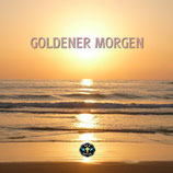 CD GOLDENER MORGEN