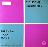 BIBLISCHE HÖRSPIELE : Abraham Isaak Jakob