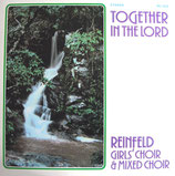 Reinfeld Girl's Choir - Together In The Lord