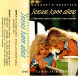 Wetzlarer Kinderchor - Jesus kann alles ; 3 Kantaten über biblische Geschichten (Margret Birkenfeld)