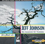 Jeff Johnson - No Shadow of Turning