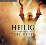 Toby Meyer - Heilig (Mundart Worship)