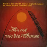 Eben Ezer Chor - Er ist wie die Sonne