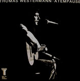 Thomas Westermann -  Atempause