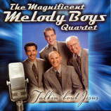 Melody Boys Quartet - Talkin' bout Jesus -