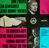 Dr.Gerhard Bergmann: Vom Zweifel zur Gewissheit / Jesus kommt wieder (Wilfried Reuter, Gesang)