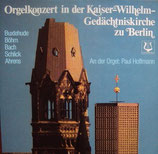 Paul Hoffmann an der Orgel - Orgelkonzert in der Kaiser-Wilhelm-Gedächtniskirche zu Berlin