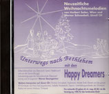 Unterwegs nach Bethlehem mit den Happy Dreamers - Neuzeitliche Weihnachtsmelodien CD