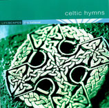 celtic hymns (Lifescapes the believer)