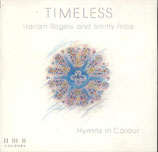 Harlan Rogers & Smitty Price - Timeless : Hymns In Colour