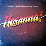 Hosanna! - An Easter Musical for Celebration and Worship Arranged by John Lee