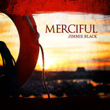 Jimmie Black - Merciful