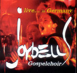 Joybell Gospelchoir - Live in Germany