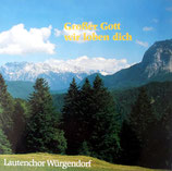 Lautenchor Würgendorf - Grosser Gott wir loben Dich